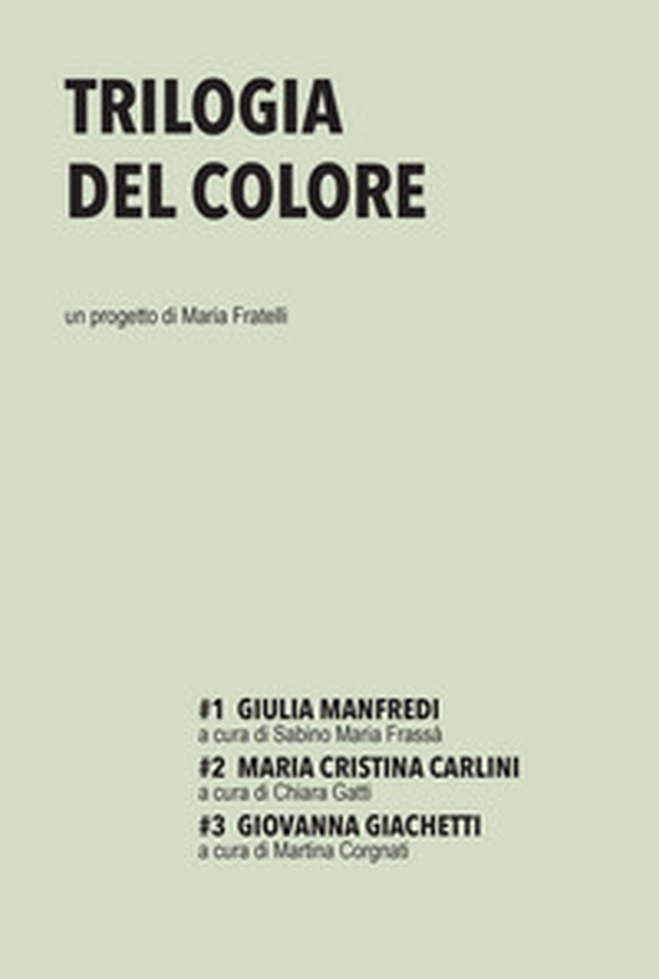 Trilogia del colore - Vol. 1-3 - Librerie.coop Trilogia del colore - Vol. 1-3 - Librerie.coop