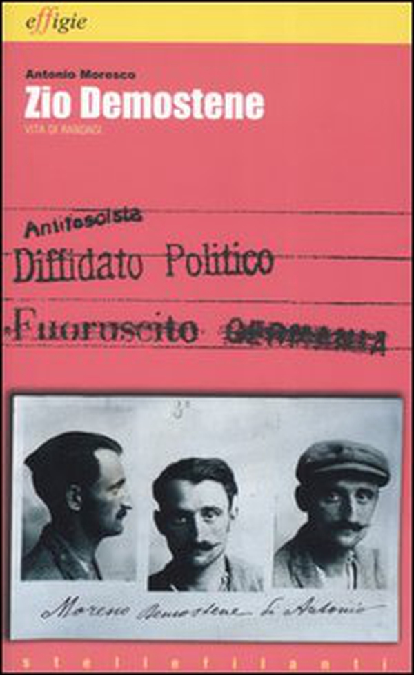 Zio Demostene. Vita di randagi - Librerie.coop Zio Demostene. Vita di randagi - Librerie.coop