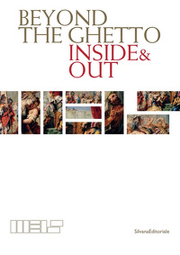 Beyond the ghetto. Inside & out - Librerie.coop Beyond the ghetto. Inside & out - Librerie.coop