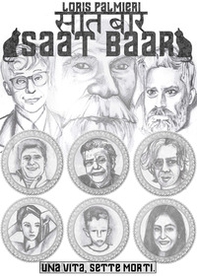Saat Baar. Una vita, sette morti - Librerie.coop