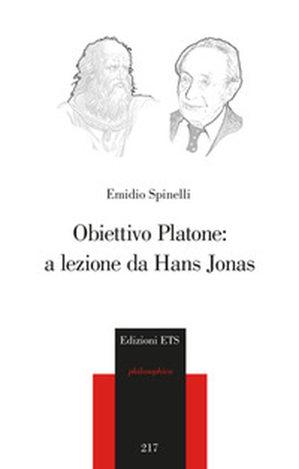 Obiettivo Platone: a lezione da Hans Jonas - Librerie.coop Obiettivo Platone: a lezione da Hans Jonas - Librerie.coop