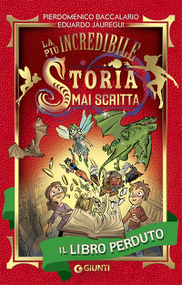 Il libro perduto. La più incredibile storia mai scritta - Librerie.coop Il libro perduto. La più incredibile storia mai scritta - Librerie.coop