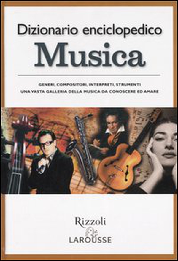 Dizionario enciclopedico. Musica - Librerie.coop Dizionario enciclopedico. Musica - Librerie.coop