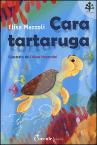 Cara tartaruga. Professor Ulisse - Librerie.coop Cara tartaruga. Professor Ulisse - Librerie.coop