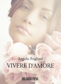 Vivere d'amore - Librerie.coop Vivere d'amore - Librerie.coop