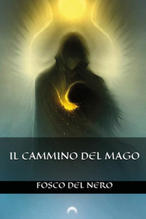 Il cammino del mago - Librerie.coop Il cammino del mago - Librerie.coop