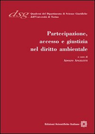 Partecipazione, accesso e giustizia nel diritto ambientale - Librerie.coop