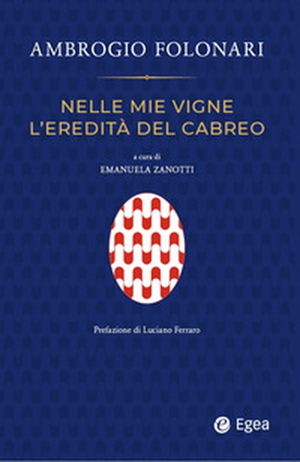 Nelle mie vigne l'eredità del Cabreo - Librerie.coop Nelle mie vigne l'eredità del Cabreo - Librerie.coop