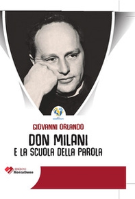 Don Milani e la scuola della parola - Librerie.coop