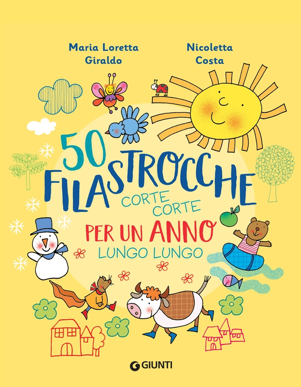 50 filastrocche corte corte per un anno lungo lungo - Librerie.coop 50 filastrocche corte corte per un anno lungo lungo - Librerie.coop