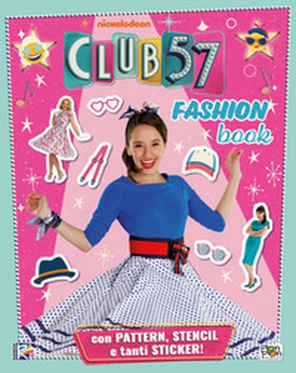 Fashion book. Club 57. Con adesivi - Librerie.coop Fashion book. Club 57. Con adesivi - Librerie.coop