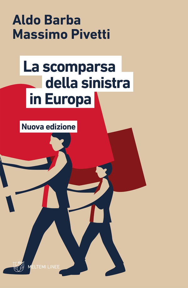 La scomparsa della sinistra in Europa - Librerie.coop La scomparsa della sinistra in Europa - Librerie.coop