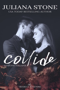 Collide. Ediz. italiana - Librerie.coop