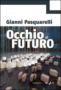 Occhio al futuro - Librerie.coop Occhio al futuro - Librerie.coop