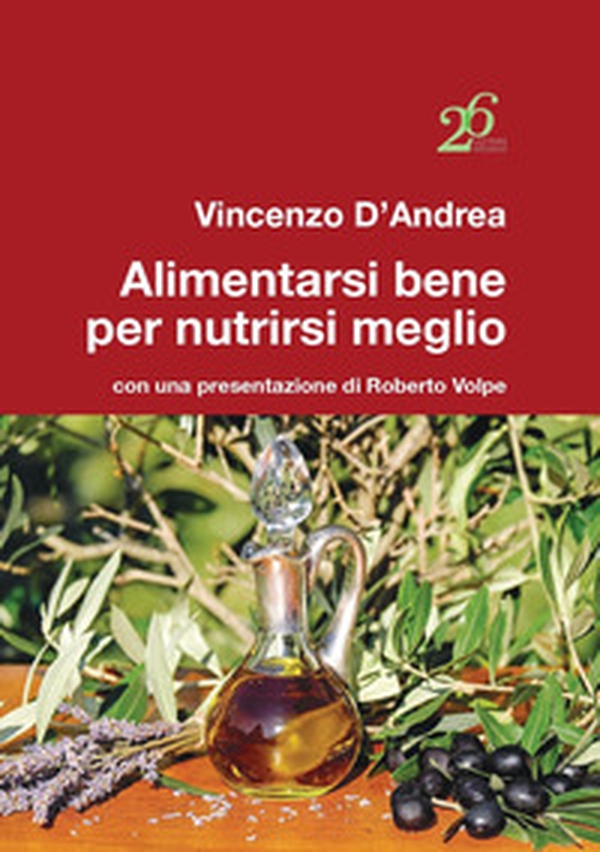 Alimentarsi bene per nutrirsi meglio - Librerie.coop Alimentarsi bene per nutrirsi meglio - Librerie.coop