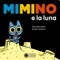 Mimino e la luna - Librerie.coop Mimino e la luna - Librerie.coop