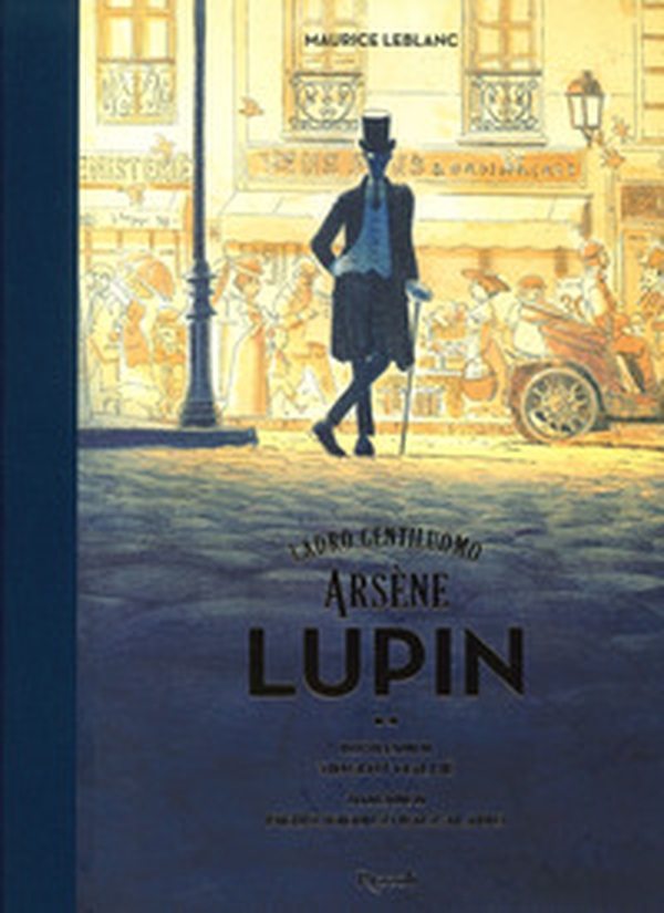 Arsène Lupin. Ladro gentiluomo - Librerie.coop Arsène Lupin. Ladro gentiluomo - Librerie.coop