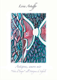 Antigone, amore mio - Librerie.coop