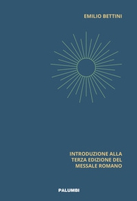 Ars celebrandi. Introduzione alla terza edizione del Messale Romano - Librerie.coop