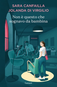 Non è questo che sognavo da bambina - Librerie.coop Non è questo che sognavo da bambina - Librerie.coop