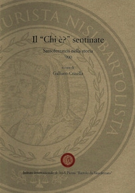 Il «chi è?» sentinate. Sassoferrato nella storia. '900 - Librerie.coop