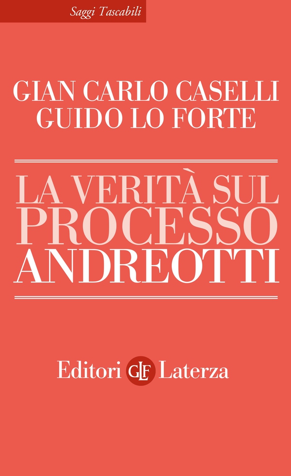 La verità sul processo Andreotti - Librerie.coop La verità sul processo Andreotti - Librerie.coop