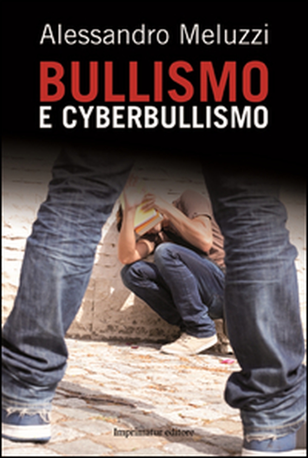 Bullismo e cyberbullismo - Librerie.coop Bullismo e cyberbullismo - Librerie.coop