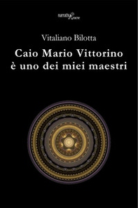 Caio Mario Vittorino è uno dei miei maestri - Librerie.coop