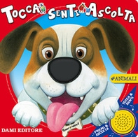Gli animali. Tocca senti ascolta - Librerie.coop Gli animali. Tocca senti ascolta - Librerie.coop