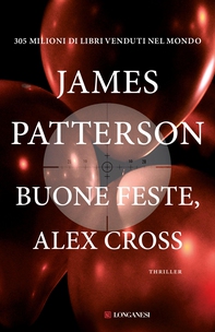 Buone feste Alex Cross - Librerie.coop Buone feste Alex Cross - Librerie.coop