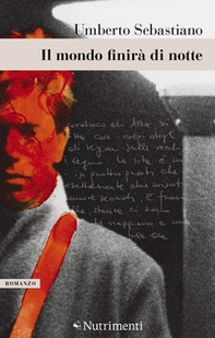 Il mondo finirà di notte - Librerie.coop