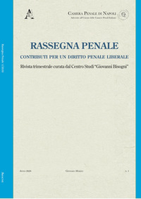 Rassegna penale. Contributi per un diritto penale liberale - Librerie.coop Rassegna penale. Contributi per un diritto penale liberale - Librerie.coop