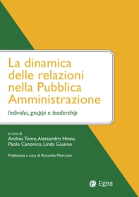 La dinamica delle relazioni nella Pubblica Amministrazione - Librerie.coop