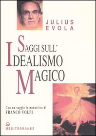 Saggi sull'idealismo magico - Librerie.coop