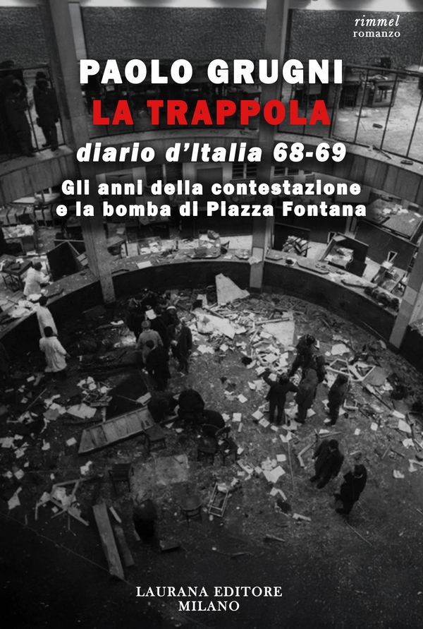 La trappola. Diario d'Italia - Librerie.coop