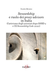 Stewardship e ruolo dei proxy advisors in Italia (l'attivismo degli azionisti dopo SHRD 2 e UK Stewardship Code 2020) - Librerie.coop