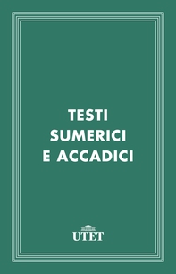 Testi sumerici e accadici - Librerie.coop