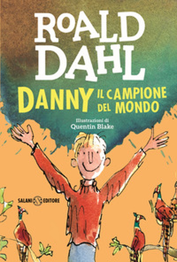 Danny il campione del mondo - Librerie.coop Danny il campione del mondo - Librerie.coop