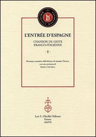 L'Entrée d'Espagne. Chanson de geste franco-italienne (rist. anast.) - Librerie.coop L'Entrée d'Espagne. Chanson de geste franco-italienne (rist. anast.) - Librerie.coop