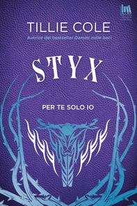 Styx. Per te solo io - Librerie.coop