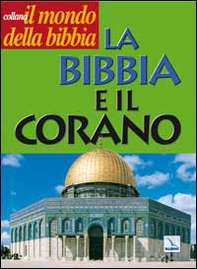 La Bibbia e il Corano - Librerie.coop