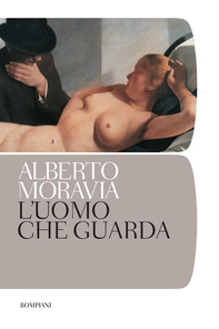 L'uomo che guarda - Librerie.coop L'uomo che guarda - Librerie.coop