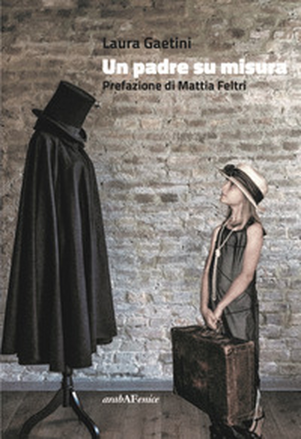 Un padre su misura - Librerie.coop Un padre su misura - Librerie.coop