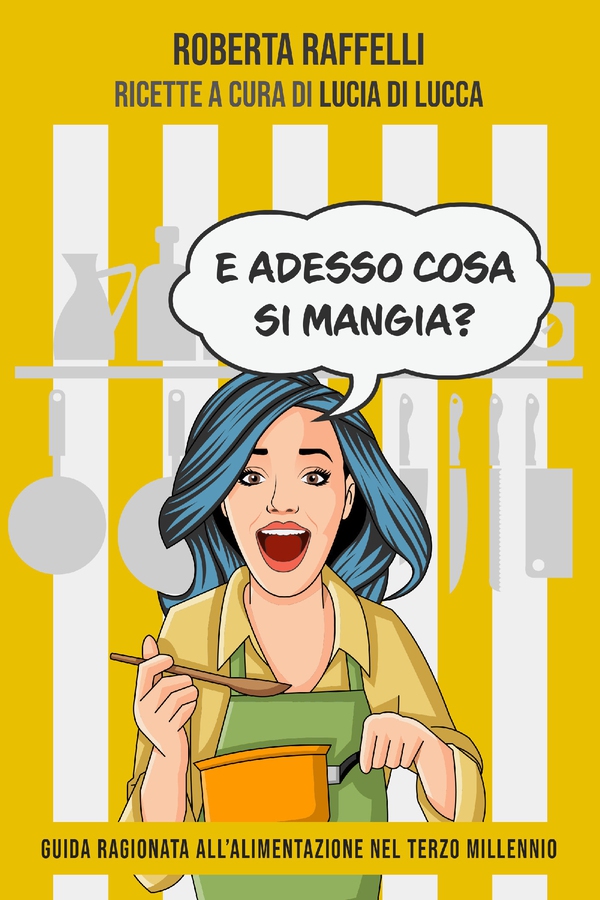 E adesso cosa si mangia? - Librerie.coop E adesso cosa si mangia? - Librerie.coop