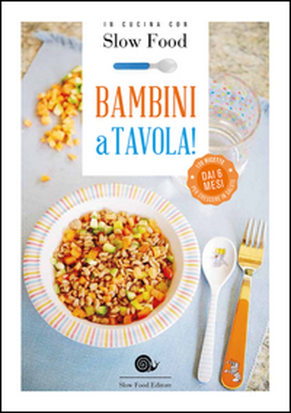Bambini a tavola! - Librerie.coop Bambini a tavola! - Librerie.coop