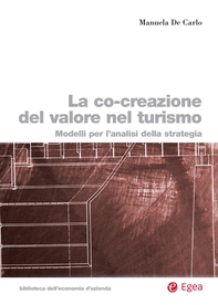 La co-creazione del valore nel turismo - Librerie.coop La co-creazione del valore nel turismo - Librerie.coop