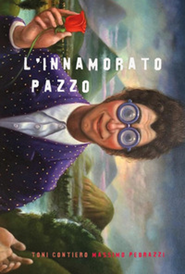 L'innamorato pazzo - Librerie.coop L'innamorato pazzo - Librerie.coop