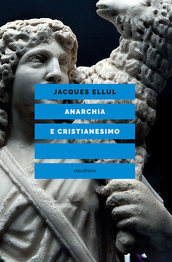 Anarchia e cristianesimo - Librerie.coop Anarchia e cristianesimo - Librerie.coop