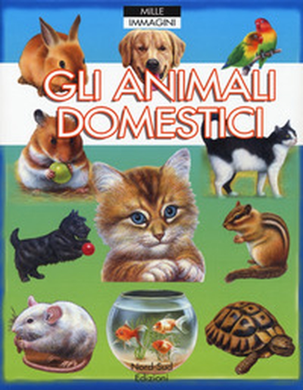 Gli animali domestici - Librerie.coop Gli animali domestici - Librerie.coop
