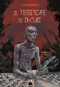 Il tessitore di incubi - Librerie.coop